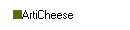ArtiCheese