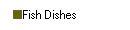 Fish Dishes
