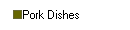 Pork Dishes